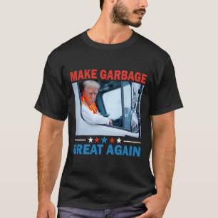 Camiseta Faça Com Que O Excelente Garbyge Volte A Andar De