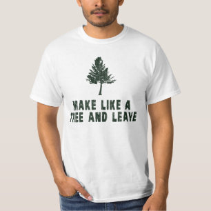 Camiseta Faça como uma árvore e saa