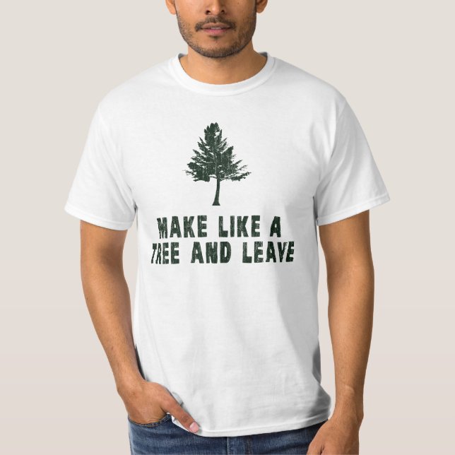 Camiseta Faça como uma árvore e saa (Frente)