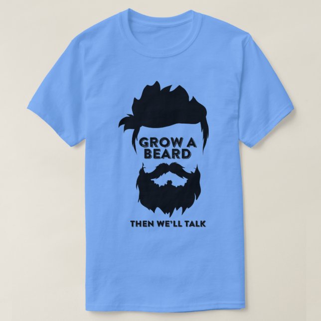 Camiseta Faça crescer uma barba e fale bem 15 (Frente do Design)