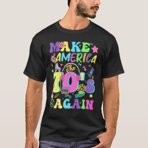 Camiseta faça da América o novo Groovy retro 70s sete da dé