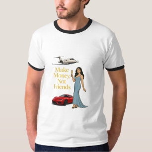 Camiseta Faça Dinheiro Não Amigos Design Glam Jetset