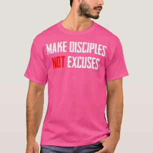 Camiseta Faça Discípulos sem desculpas Cristo de Jesus