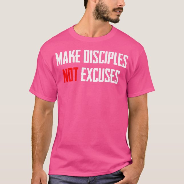 Camiseta Faça Discípulos sem desculpas Cristo de Jesus (Frente)