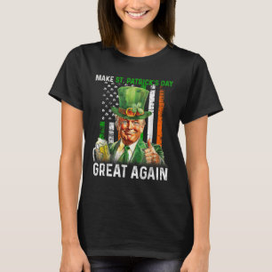 Camiseta Faça Excelente De Dia de São Patrício Novamente Sh