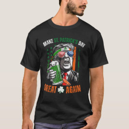 Camiseta Faça Excelente De Dia de São Patrício Novamente Tr