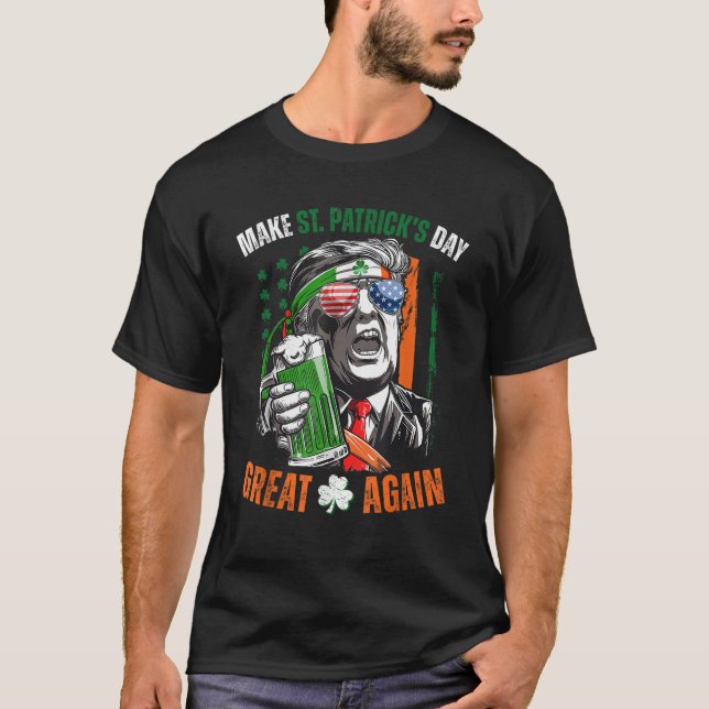 Camiseta Faça Excelente De Dia de São Patrício Novamente Tr (Frente)