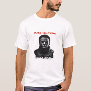 Camiseta Faça Excelente De Halloween De Novo - Assustador H