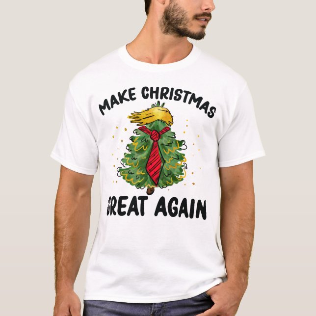 Camiseta Faça Excelente De Natal Novamente, Feriado Engraça (Frente)