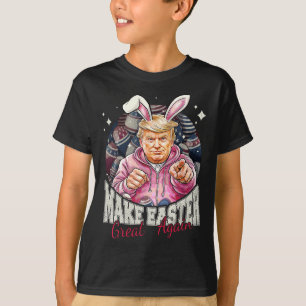 Camiseta Faça Excelente De Páscoa Novamente Engraçado Tremo