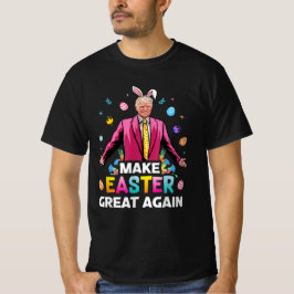 Camiseta Faça Excelente De Páscoa Novamente Um Tremor Engra
