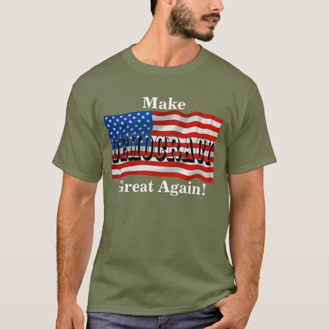 Camiseta Faça Excelente DEMOCRACIA novamente! (Frente)