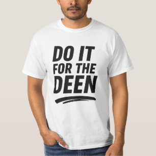 Camiseta Faça isso pelo Deen - Motivational Cote De