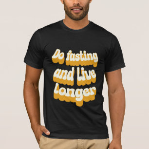 Camiseta Faça jejum e viva mais
