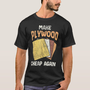 Camiseta Faça madeira de madeira de Piada humorística barat