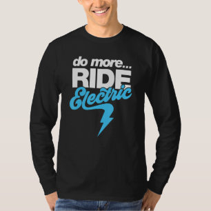 Camiseta Faça Mais Andar Elétrico Bicicleta Elétrica Pedele