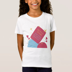 Camiseta Faça Mais Coisas Que Trazem Alegria