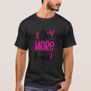 Camiseta Faça Mais Yoga
