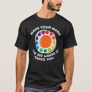 Camiseta Faça Mark Ver Onde Leva Vocês Crianças Do Dia Do P