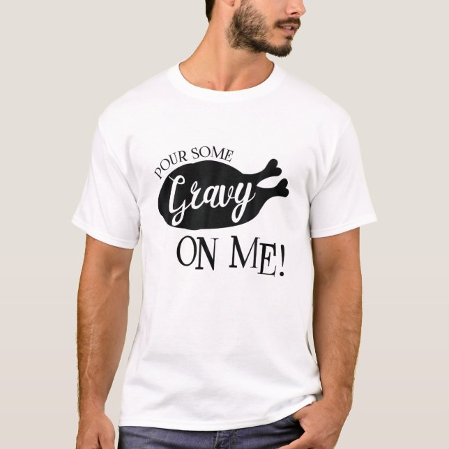Camiseta Faça-Me Um Feliz Dia Da Turquia Graças (Frente)