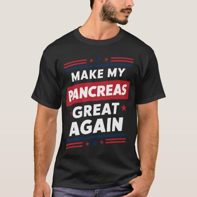 Camiseta Faça meu Excelente Pâncreas mais uma vez Sensibili (Frente)