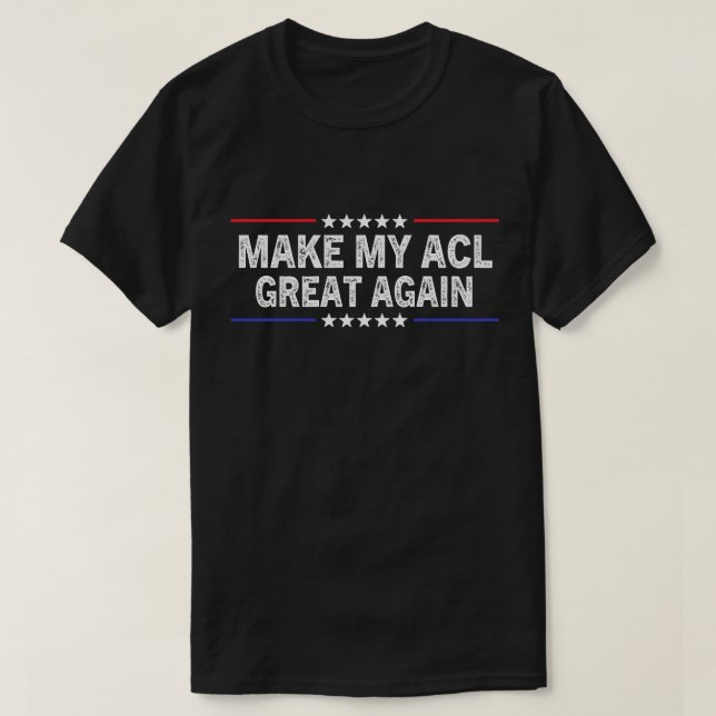 Camiseta Faça Meu LCA Ótimo Novamente Roupa Divertida de Re (Frente do Design)