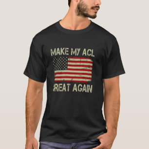 Camiseta Faça Meu LCA Ótimo Novamente Roupa Divertida Recup