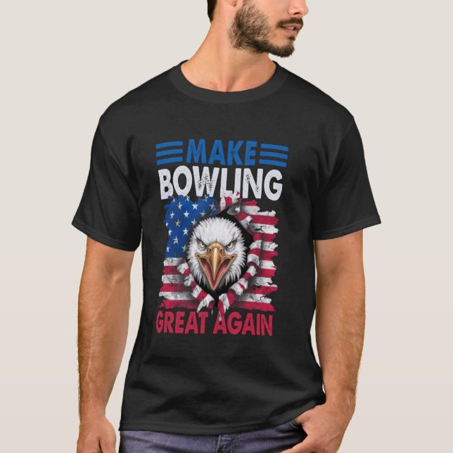 Camiseta Faça o Boliche Grande Novamente EUA Bandeira Ameri (Frente)