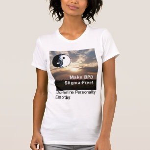 Camiseta "Faça o BPD Estigma-Livre!" T-shirt do cenário