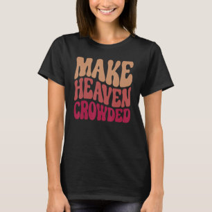 Camiseta Faça o Céu Lotado Fé Jesus Versículo da Bíblia Cri