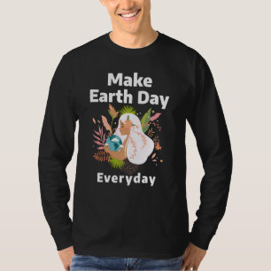 Camiseta Faça o Dia da Terra todo dia