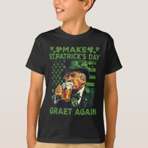 Camiseta Faça o Dia de São Patrício Grande Novamente Engraç