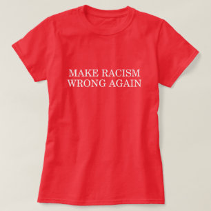 CAMISETA FAÇA O ERRO DO RACISMO OUTRA VEZ