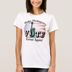 Camiseta Faça o Excelente da democracia de novo! VOTAÇÃO