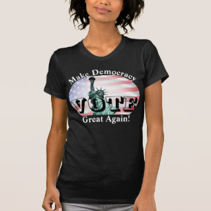 Camiseta Faça o Excelente da democracia de novo! VOTAÇÃO