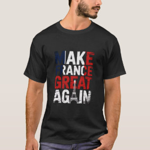 Camiseta Faça o Excelente da França de novo Eiffel T-Shirt