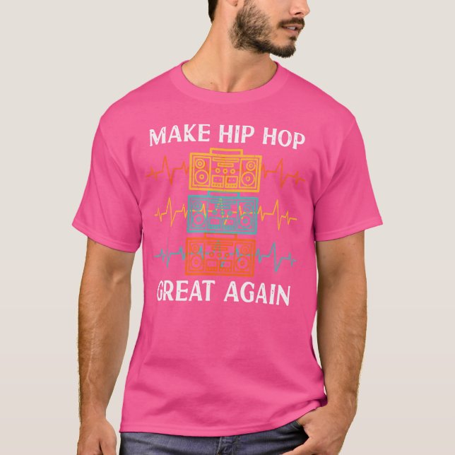 Camiseta Faça O Excelente De Hip Hop Novamente Para A Dança (Frente)