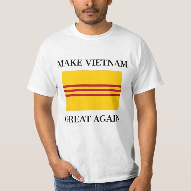 Camiseta Faça o excelente de Vietnam outra vez (Frente)