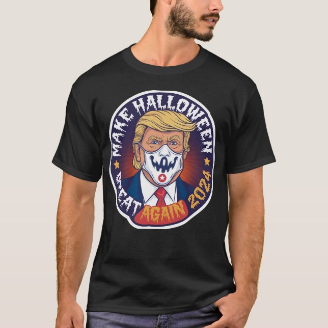Camiseta Faça o Excelente do Halloween de novo trump T-Shir (Frente)