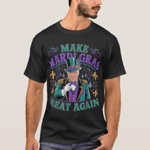 Camiseta Faça o Excelente Mardi Gras de novo Engraçado Figu