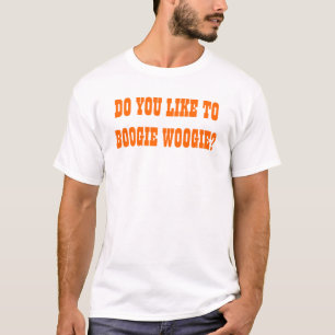 CAMISETA FAÇA-O GOSTAM À DANÇA WOOGIE