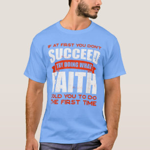 Camiseta Faça o que a Faith te disse para fazer amizade, ch