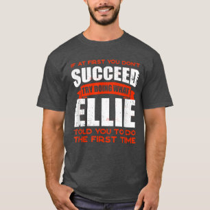 Camiseta Faça o que Ellie lhe disse para fazer amizades, ch