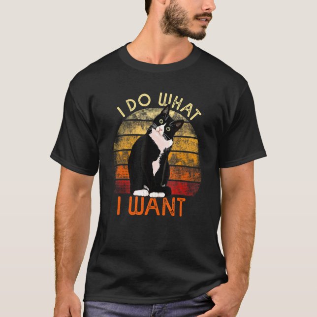 Camiseta Faça o que eu quero, Cat Tuxedo, mãe, um retrato g (Frente)