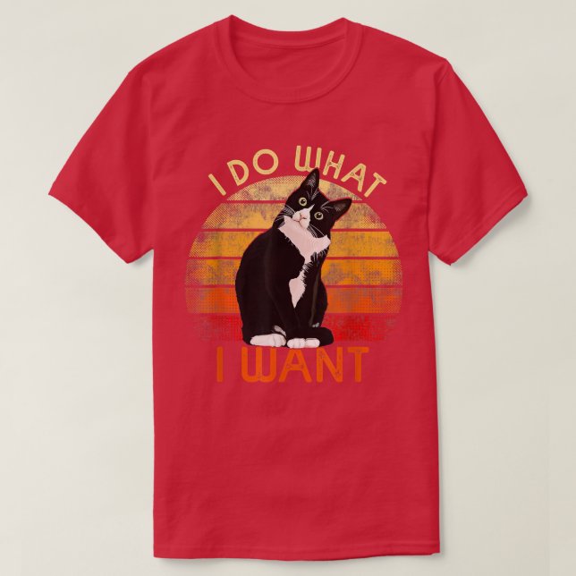 Camiseta Faça o que eu quero... Gato de Tuedo, Mãe, Engraça (Frente do Design)