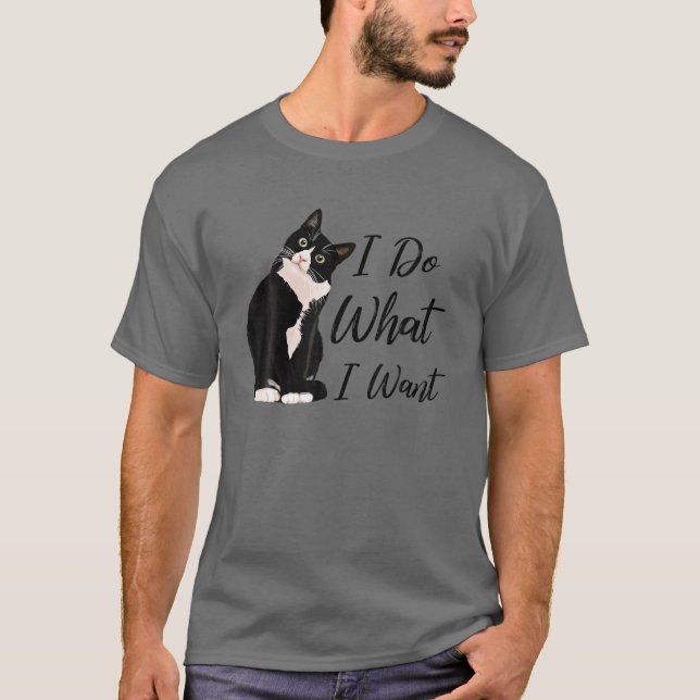 Camiseta Faça o que eu quero, Gato Tuxedo, Mãe, Engraçado (Frente)