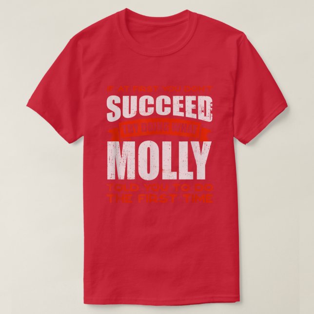 Camiseta Faça o que Molly te disse para fazer amizade, cham (Frente do Design)