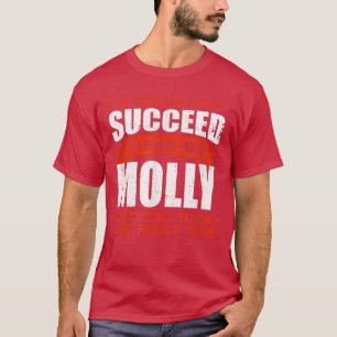 Camiseta Faça o que Molly te disse para fazer amizade, cham