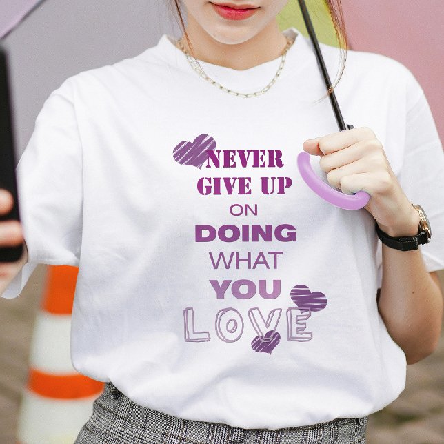 Camiseta Faça o que você ama por texto motivacional Típgraf (Criador carregado)