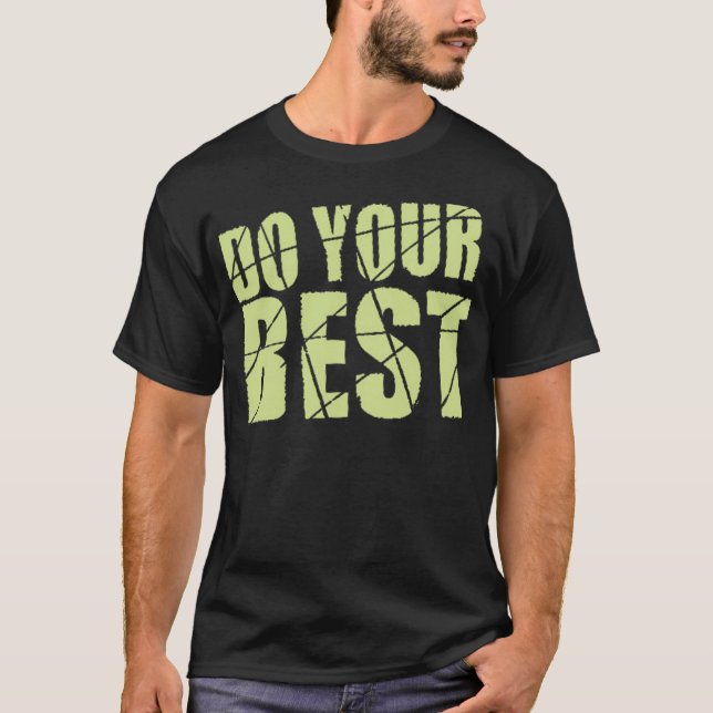Camiseta Faça o seu melhor (Frente)